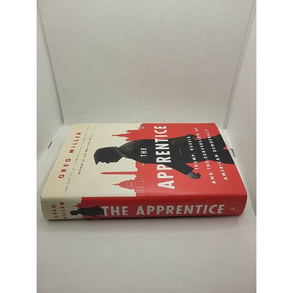 The Apprentice : Trump, Russia and the Subversion of American Democracy by Greg… - Picture 2 of 7